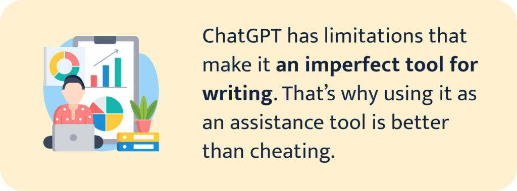 The picture explains that ChatGPT is an imperfect tool for writing and shouldn't be used for cheating.