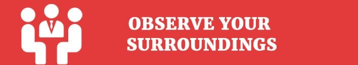 Observe your surroundings - writing tips.