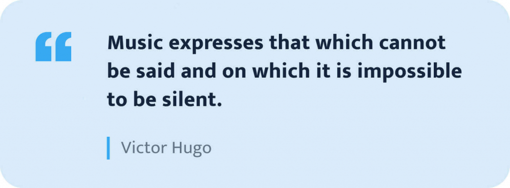 The picture shows a Victor Hugo quote about music.