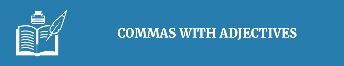 commas-with-adjectives