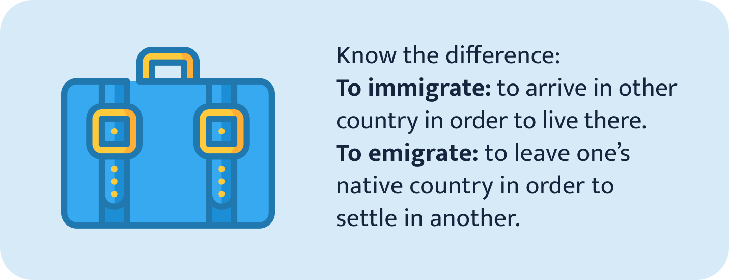 Difference between to immigrate and to emigrate.