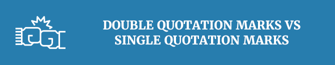 double-quotation-marks-vs-single-quotation-marks