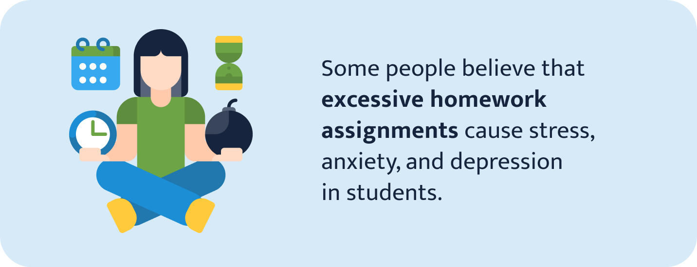Excessive homework assignments.