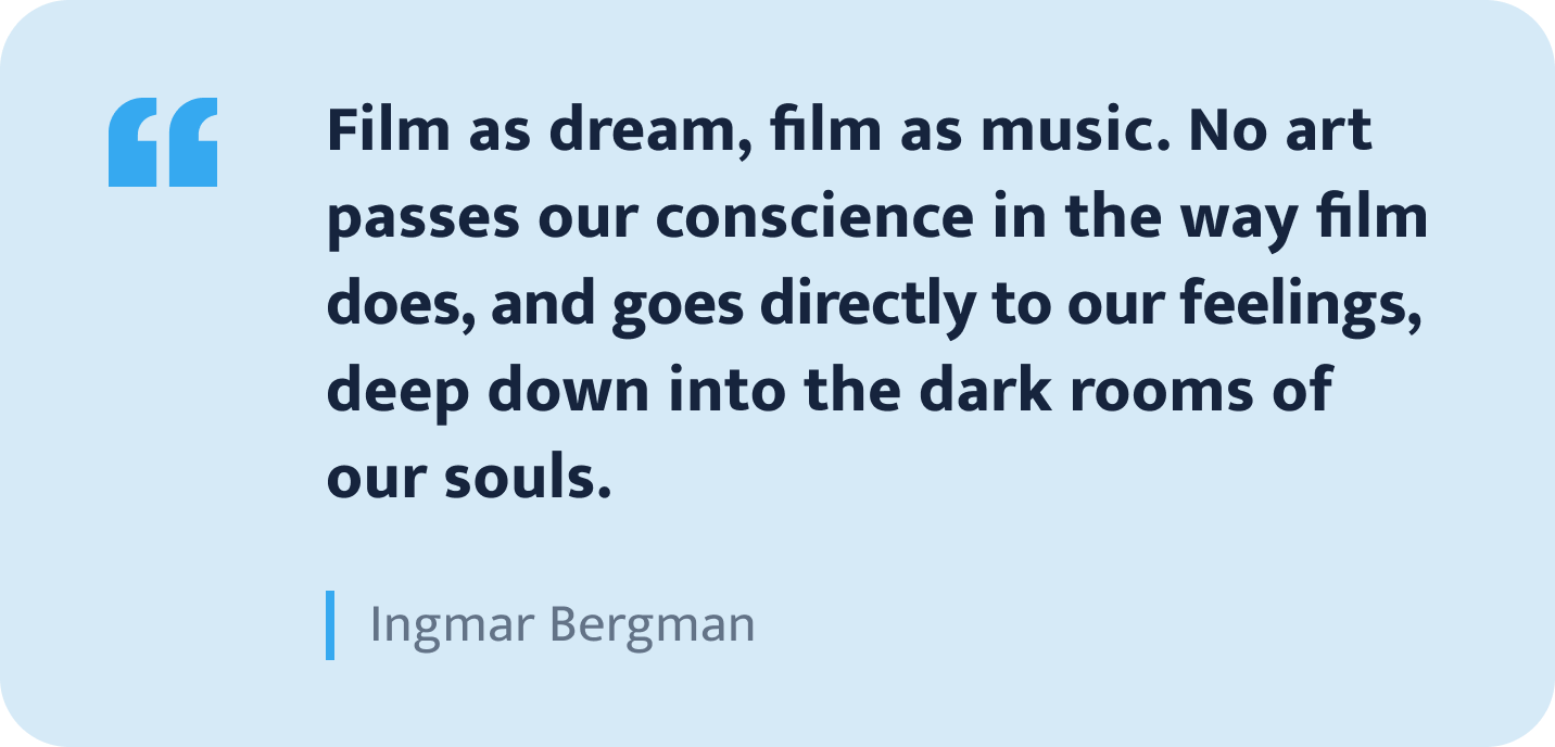 Ingmar Bergman quote.