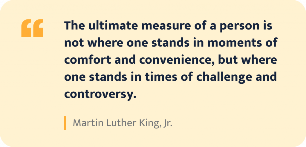 Martin Luther King, Jr. quote.