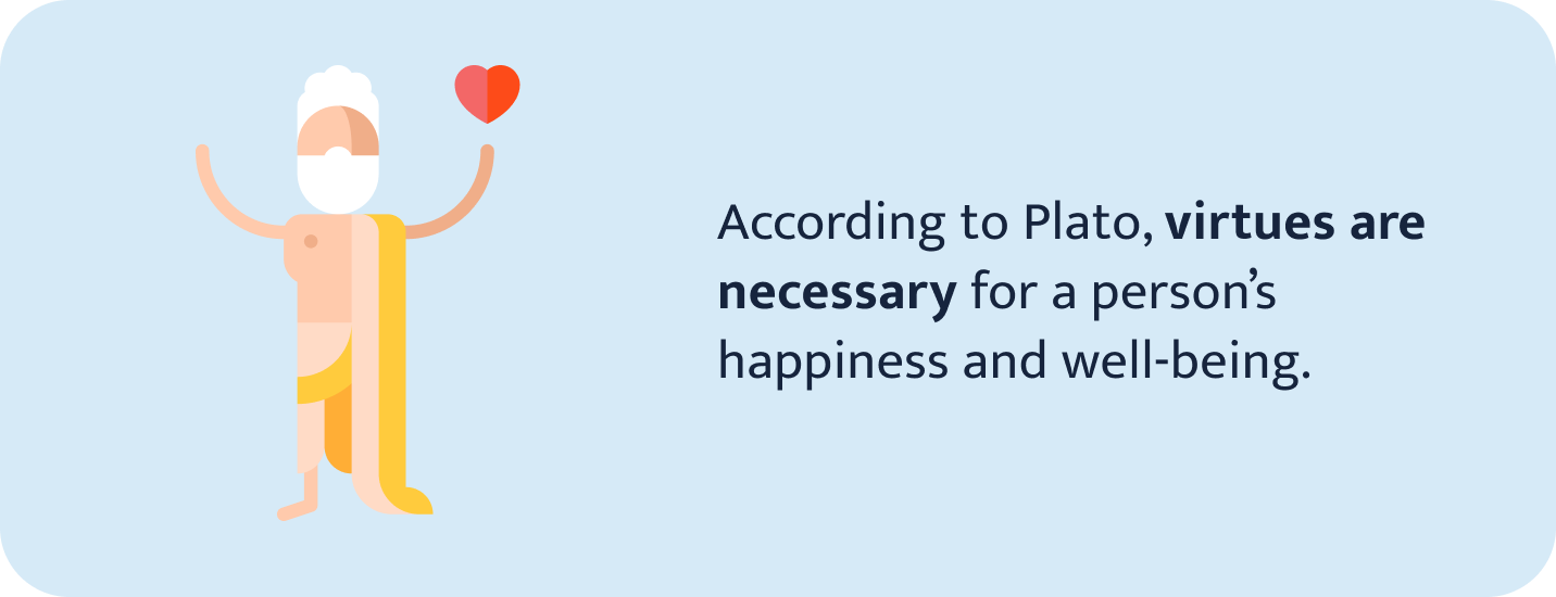 Virtues are necessary.