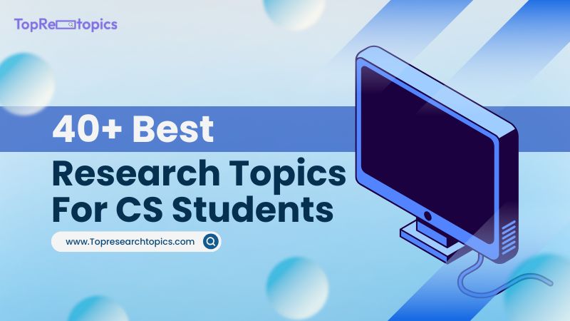 research topics for cs students