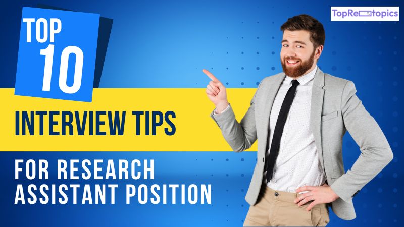 interview tips for research assistant