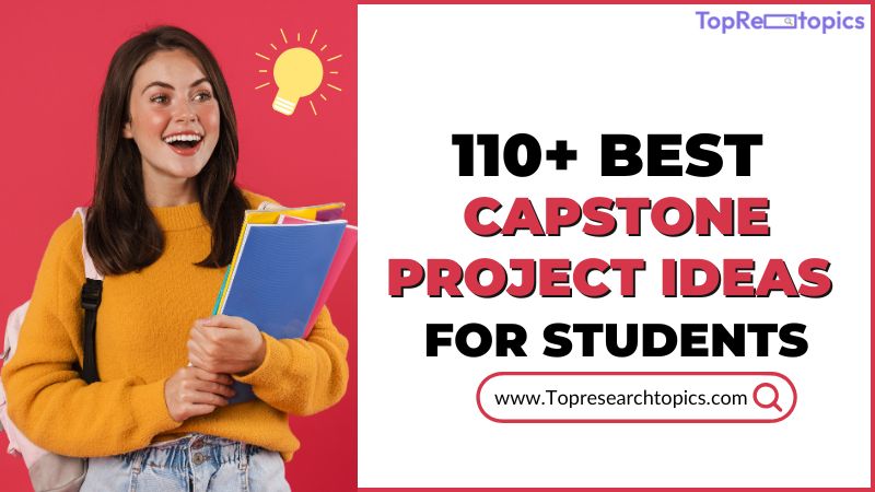 110+ Best Capstone Project Ideas For Students For 2025