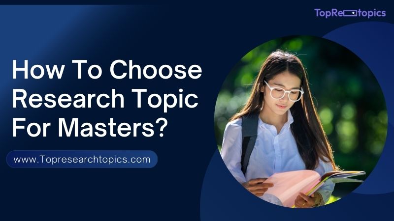 how to choose research topic for masters