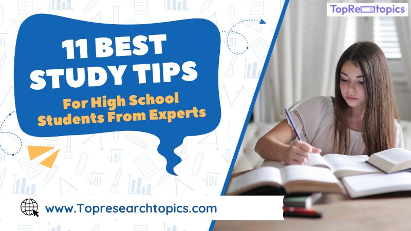 11 Best Study Tips For High School Students From Experts