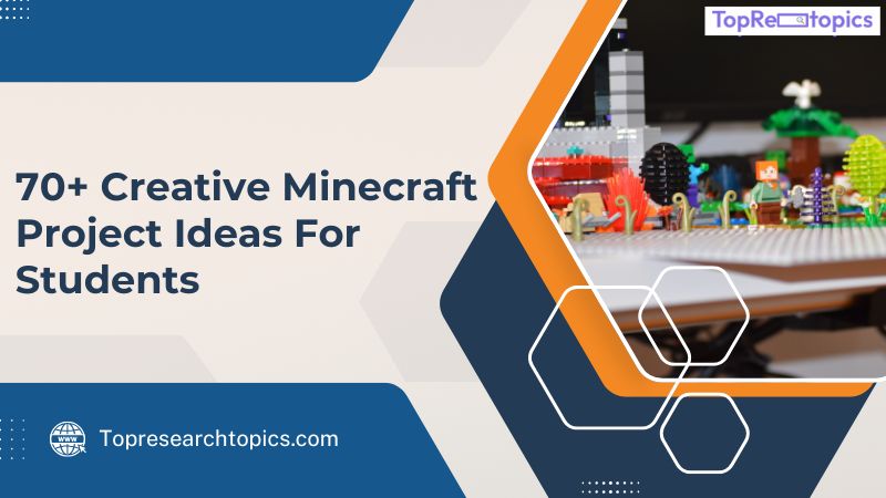 70+ Creative Minecraft Project Ideas For Students