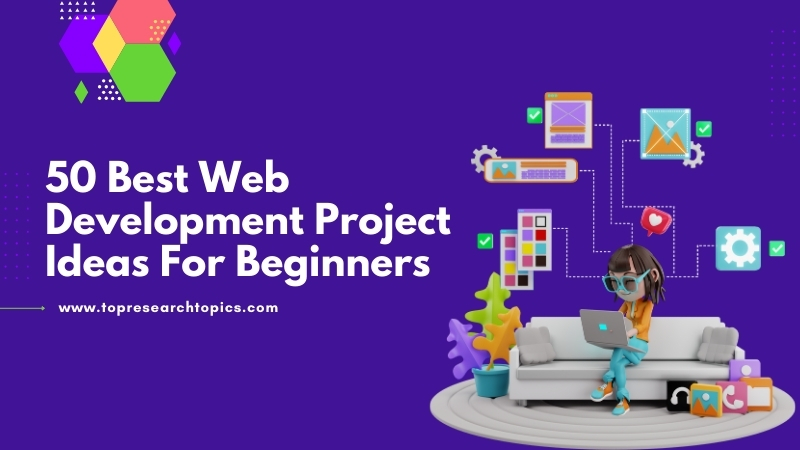Web Development Project Ideas For Beginners